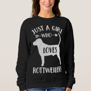 Sudadera Sólo un Chica que ama a los Chicas de los rottweil