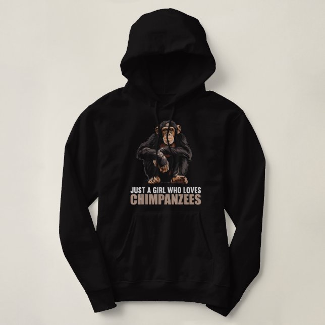 Sudadera Sólo un Chica que ama a los chimpancés Chimpanzee (Diseño del anverso)
