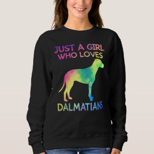 Sudadera Solo un Chica que ama a los dálmatas, qué se preci