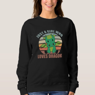 Sudadera Sólo un Chica que ama a los dragones animales de c