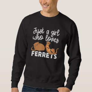 Sudadera Sólo un Chica que ama a los ferreros dueños