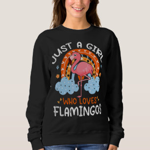 Sudadera Sólo Un Chica que ama a los flamencos las flores d
