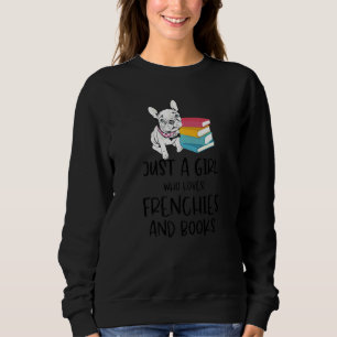 Sudadera Solo Un Chica Que Ama A Los Francos Y Libera Perro