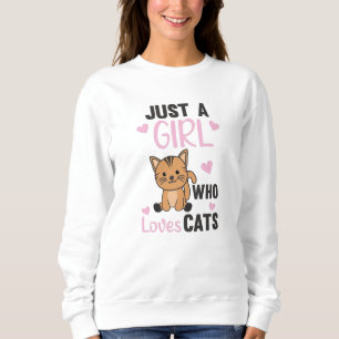 Sudadera Sólo Un Chica Que Ama A Los Gatos Animales Cutos G