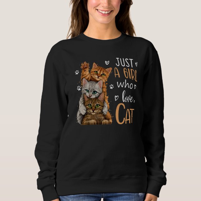 Sudadera Solo un Chica que ama a los gatos como gato (Anverso)