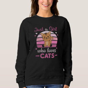 Sudadera Sólo un chica que ama a los gatos dulces