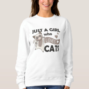 Sudadera Sólo un Chica que ama a los gatos dulces tigerizad