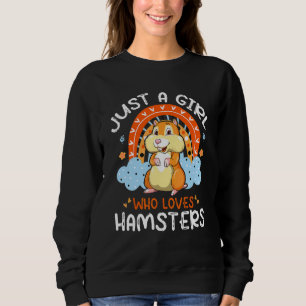 Sudadera Sólo Un Chica Que Ama A Los Hamsters Una Flor De H