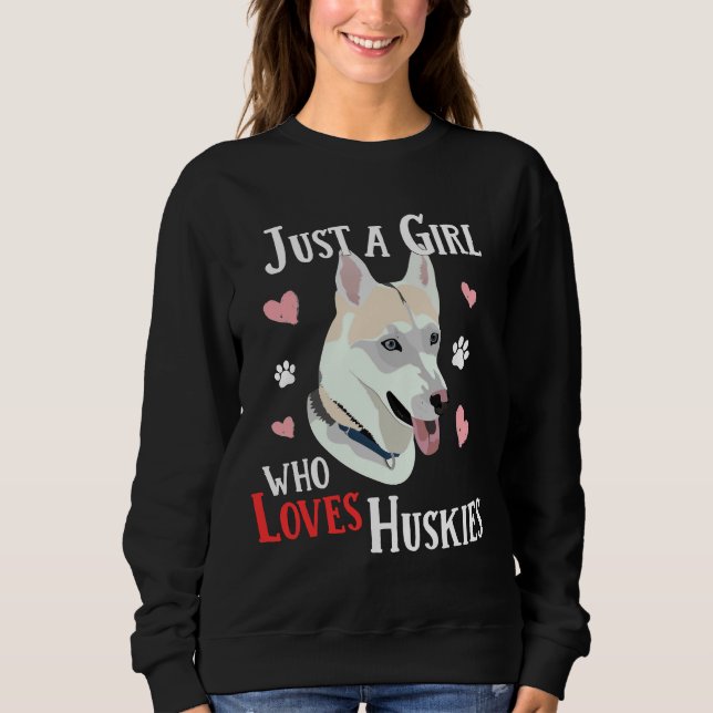 Sudadera Sólo un Chica que ama a los Huskies (Anverso)