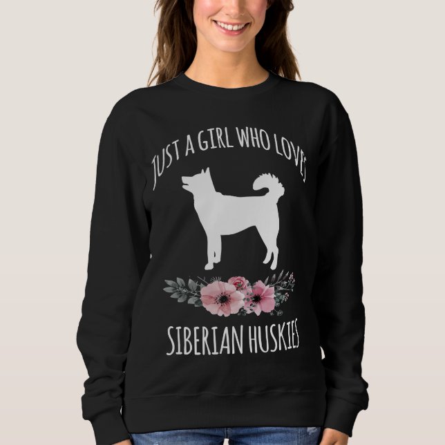 Sudadera Sólo un Chica que ama a los Huskies Siberianos Hu  (Anverso)