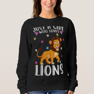Sudadera Solo un Chica que ama a los leones como león