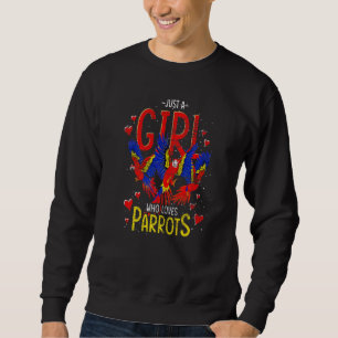 Sudadera Solo un Chica que ama a los loros animales de la j