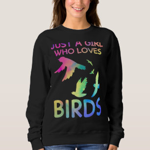 Sudadera Solo Un Chica Que Ama A Los Pájaros, Un Amante Gra