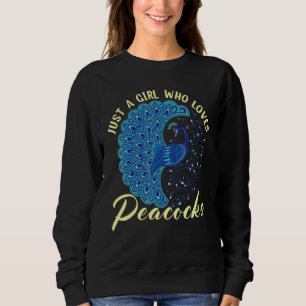 Sudadera Solo un Chica que ama a los pavos reales