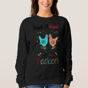 Sudadera Sólo Un Chica Que Ama A Los Peckers Adorable Prese