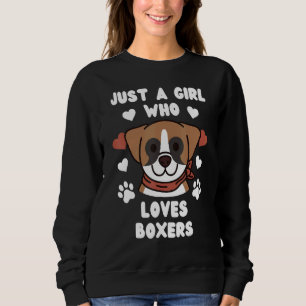 Sudadera Sólo un Chica que ama a los perros de boxer