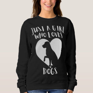 Sudadera Sólo un Chica que ama a los perros Perros Negros C