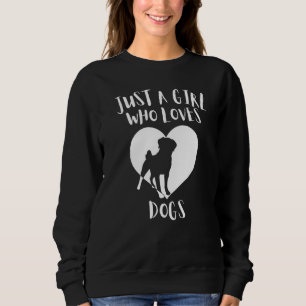 Sudadera Sólo un Chica que ama a los perros Perros Negros C