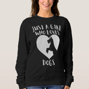 Sudadera Sólo un Chica que ama a los perros Perros Negros C