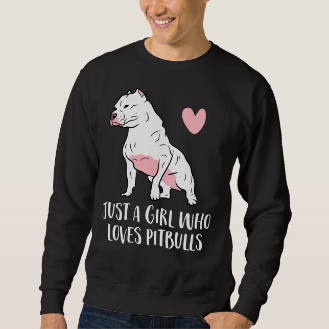 Sudadera Solo un Chica que ama a los perros Pitbull 163 (Anverso)