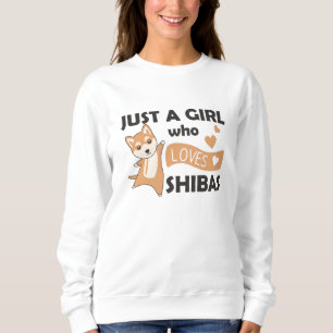 Sudadera Solo un Chica que ama a los perros shiba dulces