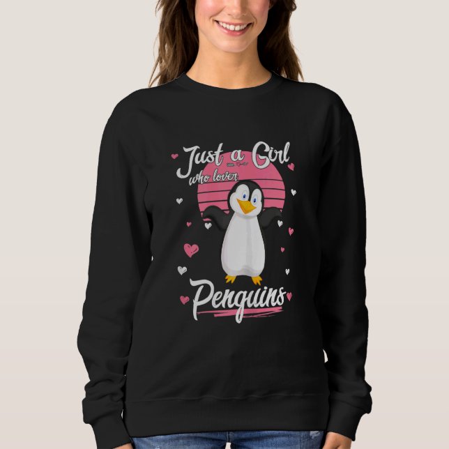Sudadera Sólo un Chica que ama a los pingüinos malcriados C (Anverso)