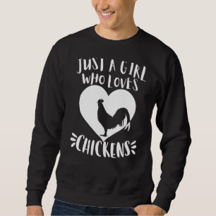 Sudadera Sólo un Chica que ama a los pollos con el corazón 