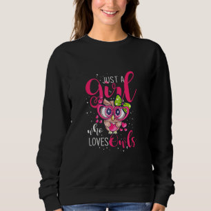 Sudadera Sólo Un Chica Que Ama A Owles Owl