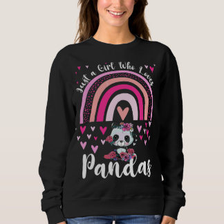 Sudadera Solo un Chica que ama a Pandas Rainbow Cute Panda