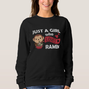 Sudadera Sólo un Chica que ama a Ramen y a los monos