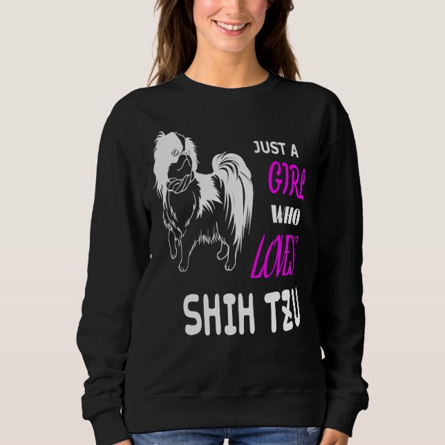 Sudadera Solo un Chica que ama a Shih Tzu (Anverso)