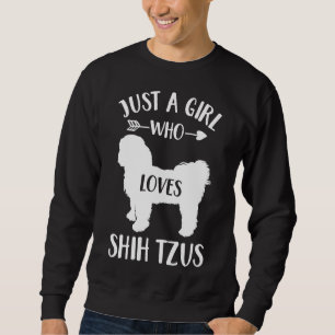 Sudadera Solo Un Chica Que Ama A Shih Tzus Por El Perro Shi