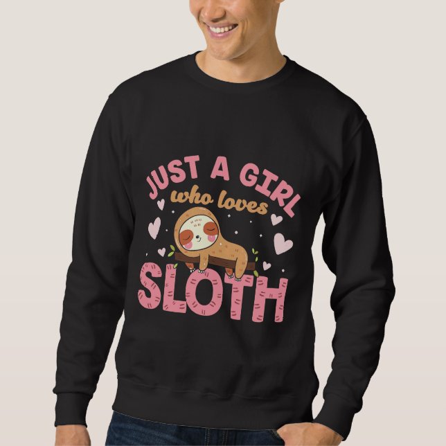 Sudadera Solo un Chica que ama a Sloth Lazy Lento (Anverso)
