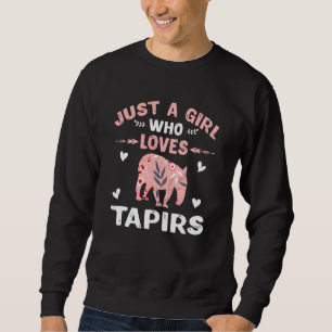 Sudadera Sólo un Chica que ama a Tapir Tapir Lover