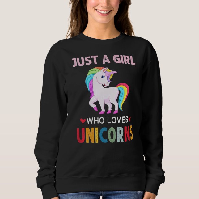 Sudadera Solo un Chica que ama a Unicornios (Anverso)