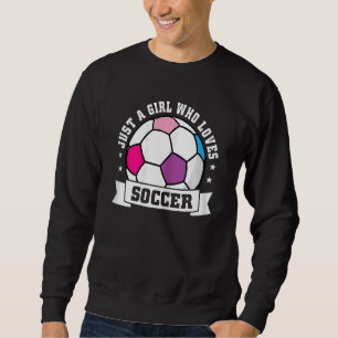 Sudadera Solo un Chica que ama al jugador de fútbol de ropa
