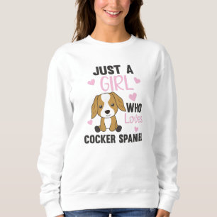 Sudadera Solo un Chica que ama al perro Cocker Spaniel Kawa