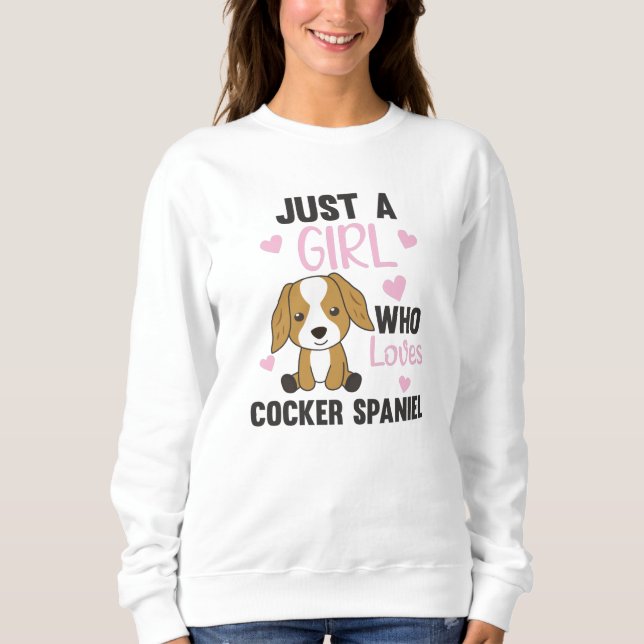 Sudadera Solo un Chica que ama al perro Cocker Spaniel Kawa (Anverso)