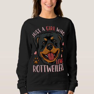 Sudadera Solo un Chica que ama al perro de Rottweiler