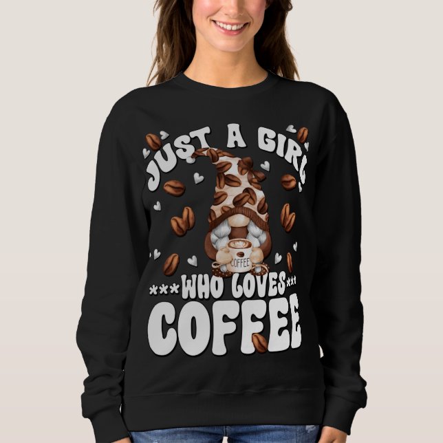 Sudadera Sólo un Chica que ama el café (Anverso)