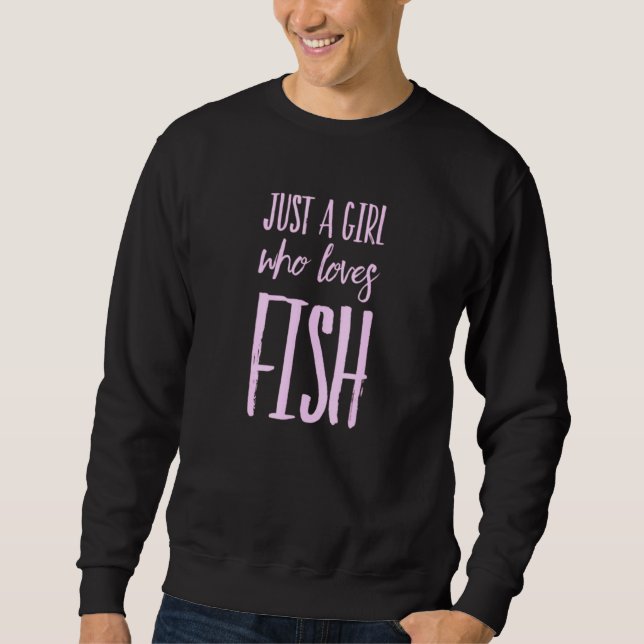 Sudadera Solo un Chica que ama el pescado (Anverso)