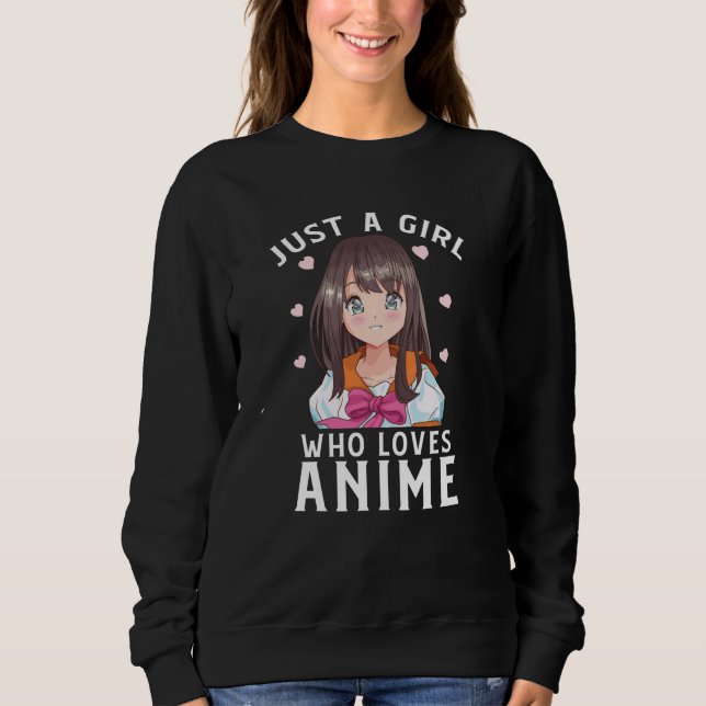 Sudadera Sólo un Chica que ama el regalo japonés del manga  (Anverso)