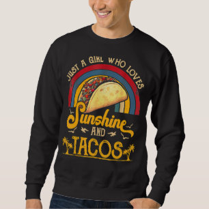 Sudadera Sólo Un Chica Que Ama El Sol Y El Tacos Summer Po