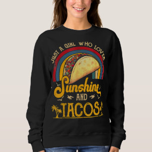Sudadera Sólo Un Chica Que Ama El Sol Y El Tacos Summer Po
