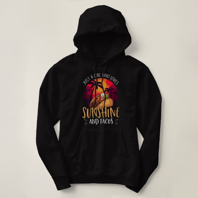 Sudadera Sólo Un Chica Que Ama El Sol Y Los Tacos - Gracios (Diseño del anverso)