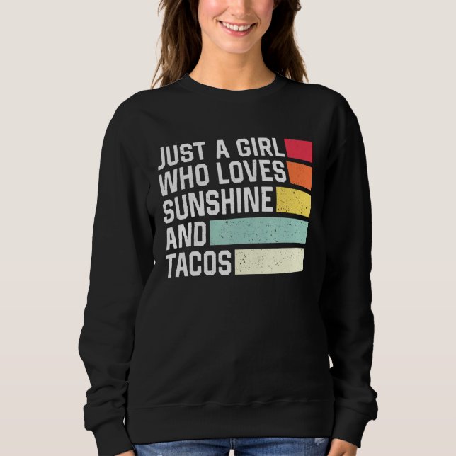 Sudadera Sólo Un Chica Que Ama El Sol Y Los Tacos Retro Tac (Anverso)