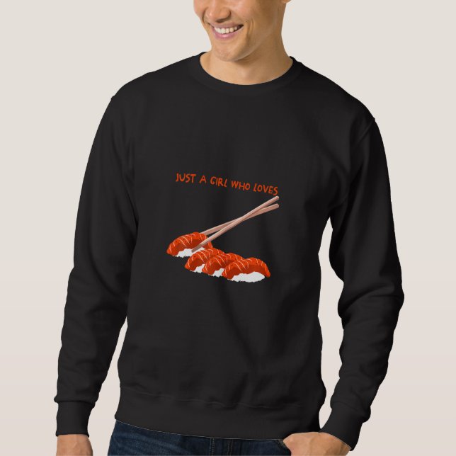 Sudadera Sólo un Chica que ama el sushi (Anverso)