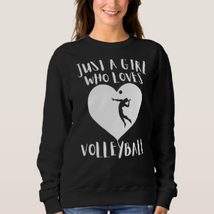 Sudadera Sólo un Chica que ama el voleibol mejor vin de cum