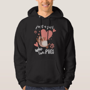 Sudadera Solo un Chica que ama la camiseta clásica de Pugs