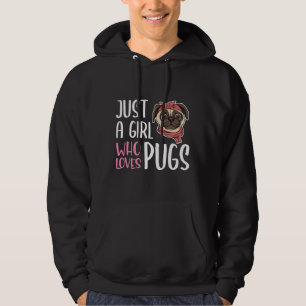 Sudadera Solo un Chica que ama la camiseta clásica de Pugs 